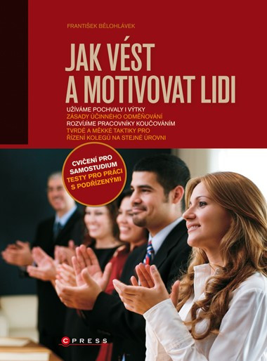 Jak vést a motivovat lidi