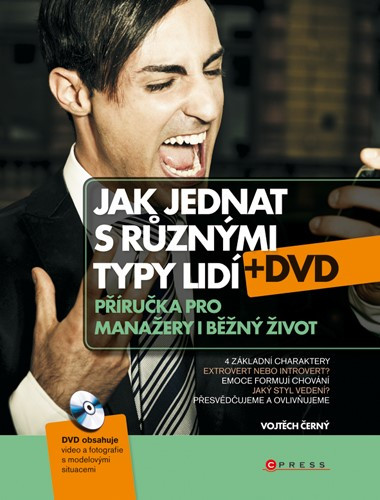 Jak jednat s různými typy lidí Jak jednat s různými typy lidí