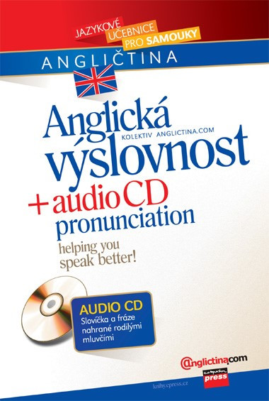 Anglická výslovnost + audio CD Anglická výslovnost + audio CD