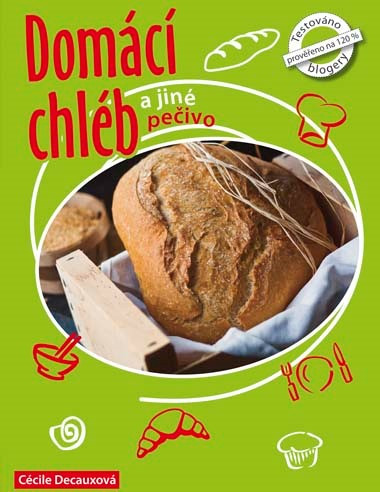 Domácí chléb a jiné pečivo Domácí chléb a jiné pečivo