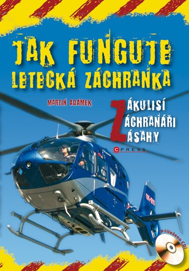 Jak funguje letecká záchranka Jak funguje letecká záchranka