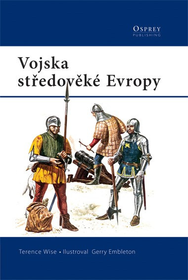 Vojska středověké Evropy Vojska středověké Evropy