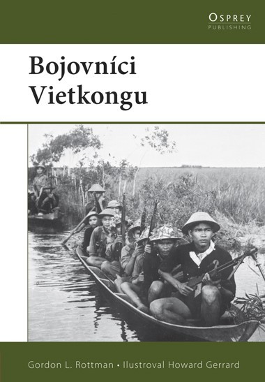 Bojovníci Vietkongu Bojovníci Vietkongu