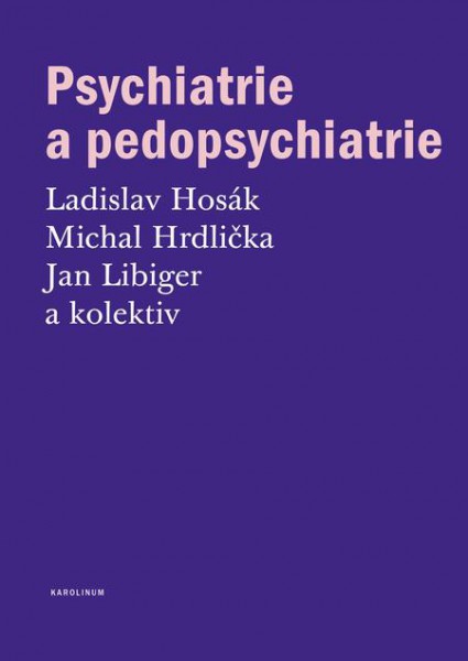 Psychiatrie a pedopsychiatrie Psychiatrie a pedopsychiatrie