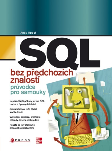 SQL bez předchozích znalostí SQL bez předchozích znalostí
