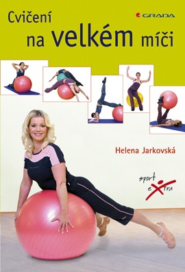 Cvičení na velkém míči Cvičení na velkém míči