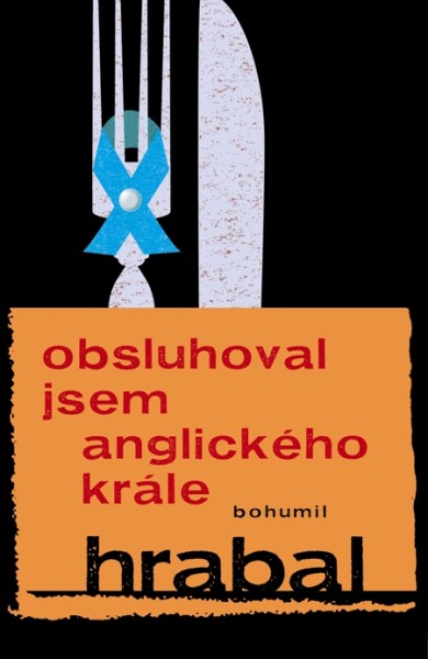 Obsluhoval jsem anglického krále Obsluhoval jsem anglického krále