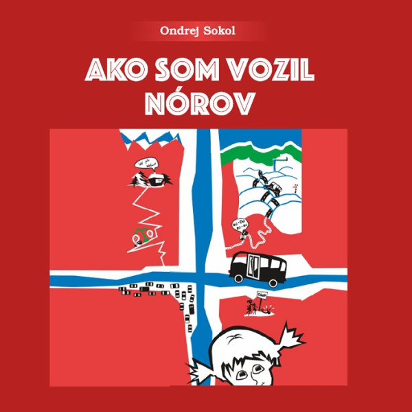 Ako som vozil Nórov (audiokniha)