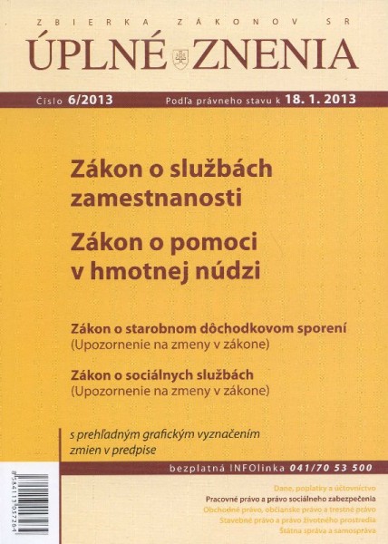 UZZ 6/2013 Zákon o službách zamestnanosti UZZ 6/2013 Zákon o službách zamestnanosti