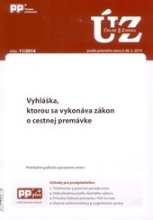Vyhláška, ktorou sa vykonáva zákon o cestnej premávke