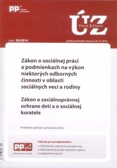 Zákon o sociálnej práci, Zákon o sociálnoprávnej ochrane detí Zákon o sociálnej práci, Zákon o sociálnoprávnej ochrane detí