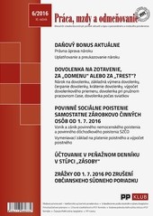 Práca, mzdy a odmeňovanie 6-2016 Práca, mzdy a odmeňovanie 6-2016