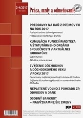Práca, mzdy a odmeňovanie 3,4-2017 Práca, mzdy a odmeňovanie 3,4-2017