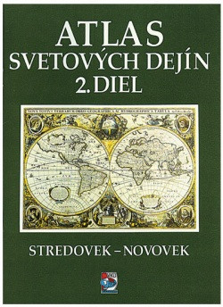 Atlas svetových dejín - 2. diel