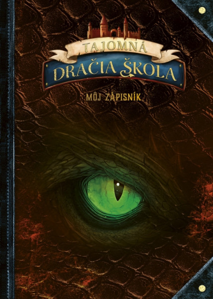 Tajomná dračia škola: Môj zápisník Tajomná dračia škola: Môj zápisník