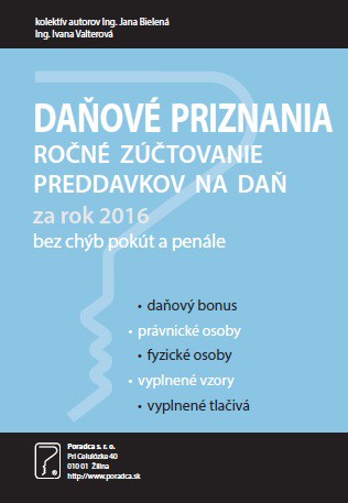 Daňové priznania za rok 2016 Daňové priznania za rok 2016