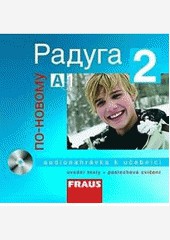 Raduga po-novomu 2 CD česká verze