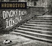 Divoký ticho Žižkova Divoký ticho Žižkova