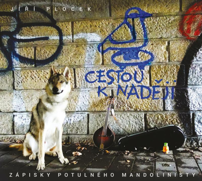 Cestou naděje - Zápisky potulného mandolinisty - CD Cestou naděje - Zápisky potulného mandolinisty - CD