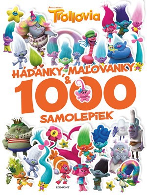 Trollovia - Hádanky, maľovanky a 1000 samolepiek Trollovia - Hádanky, maľovanky a 1000 samolepiek