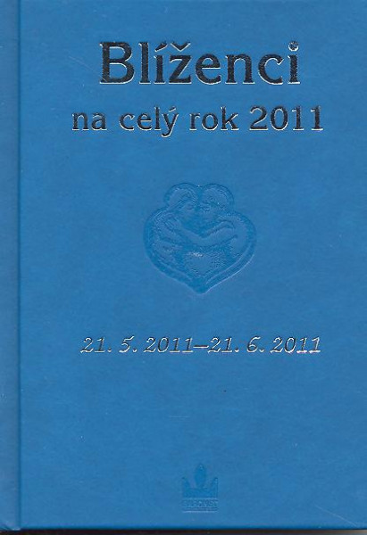 Blíženci na celý rok 2011 Blíženci na celý rok 2011