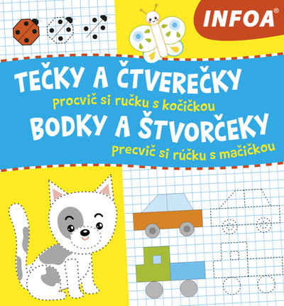 Tečky a čtverečky - Procvič si ručku s kočičkou Tečky a čtverečky - Procvič si ručku s kočičkou