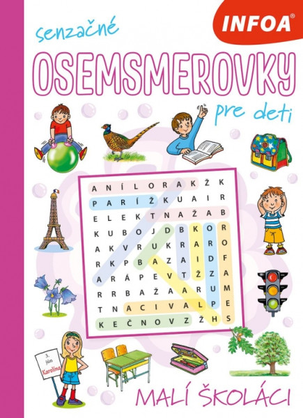 Malí školaci - Senzačné osemsmerovky pre deti