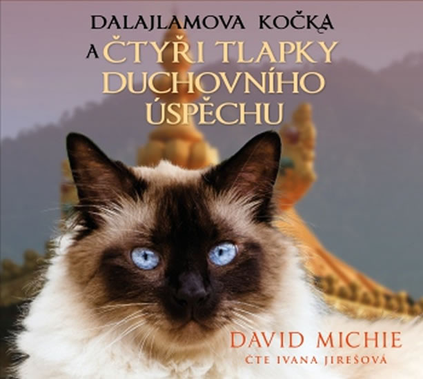 Dalajlamova kočka a čtyři tlapky duchovního úspěchu - CDmp3 (Čte Ivana Jirešová) Dalajlamova kočka a čtyři tlapky duchovního úspěchu - CDmp3 (Čte Ivana Jirešová)
