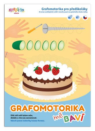 Grafomotorika mě baví 2.- pro předškoláky Grafomotorika mě baví 2.- pro předškoláky
