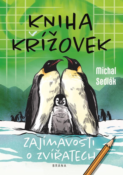 Kniha křížovek - Zajímavosti o zvířatech Kniha křížovek - Zajímavosti o zvířatech