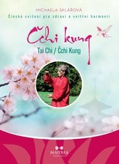 DVD Čchi kung - Tai Chi / Čchi kung DVD Čchi kung - Tai Chi / Čchi kung