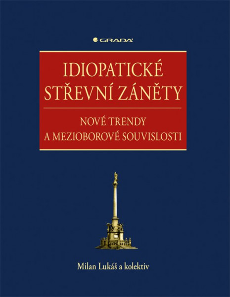 Idiopatické střevní záněty Idiopatické střevní záněty