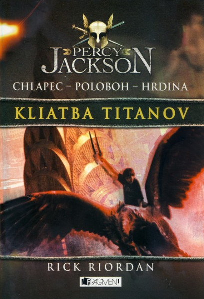 Percy Jackson 3 – Kliatba Titanov Percy Jackson 3 – Kliatba Titanov