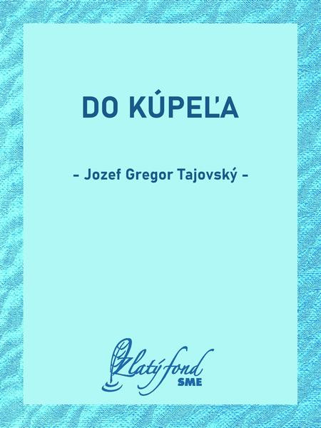 Do kúpeľa