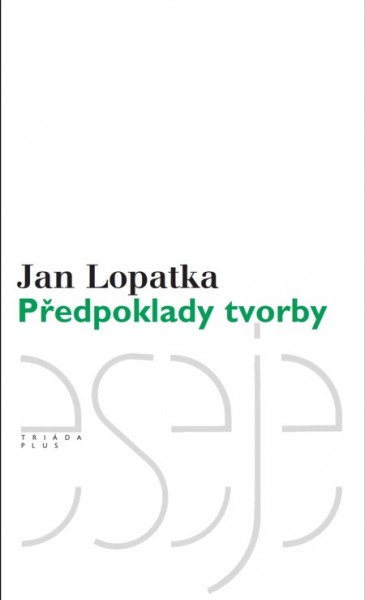 Předpoklady tvorby Předpoklady tvorby