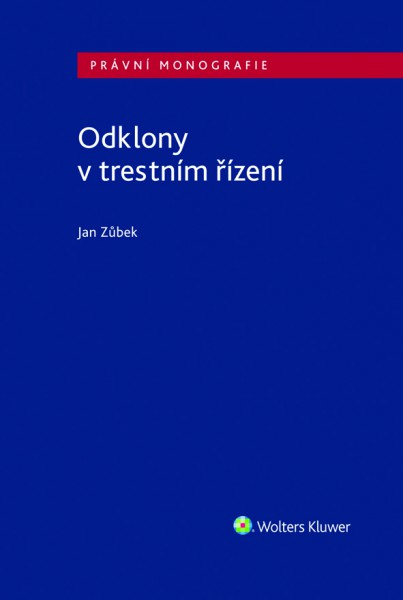 Odklony v trestním řízení Odklony v trestním řízení