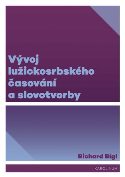 Vývoj lužickosrbského časování a slovotvorby