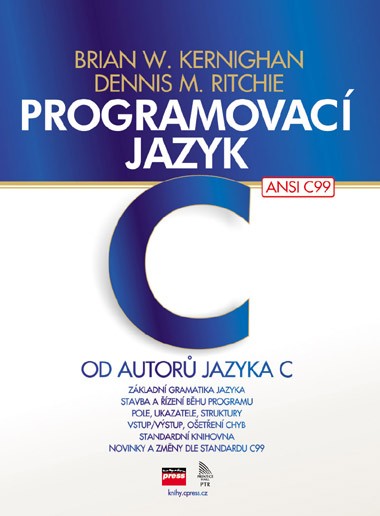 Programovací jazyk C Programovací jazyk C