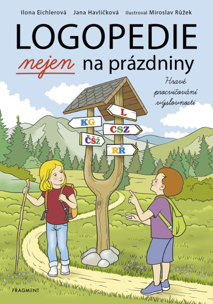 Logopedie nejen na prázdniny Logopedie nejen na prázdniny