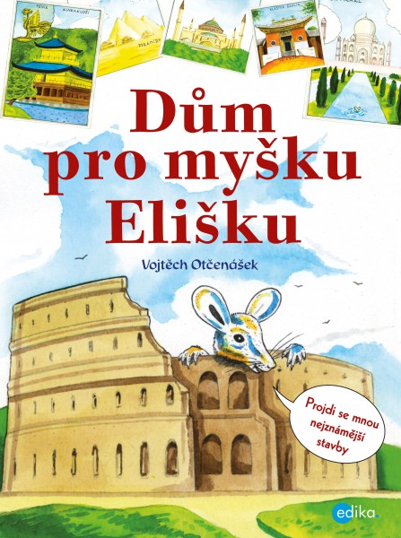 Dům pro myšku Elišku Dům pro myšku Elišku