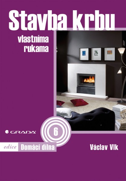 Stavba krbu Stavba krbu