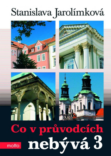 Co v průvodcích nebývá 3 Co v průvodcích nebývá 3