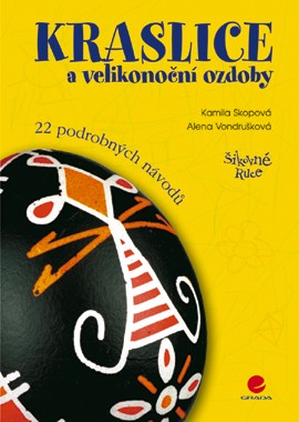 Kraslice a velikonoční ozdoby Kraslice a velikonoční ozdoby