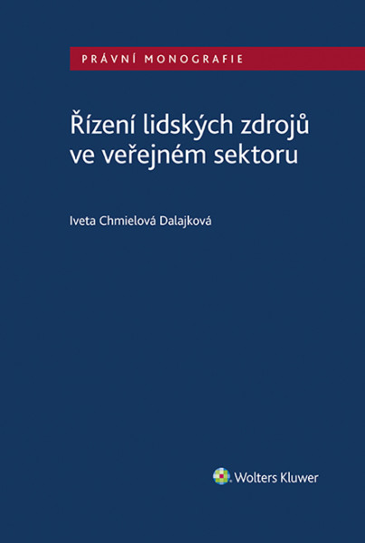 Řízení lidských zdrojů ve veřejném sektoru Řízení lidských zdrojů ve veřejném sektoru