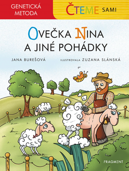 Čteme sami – genetická metoda - Ovečka Nina a jiné pohádky Čteme sami – genetická metoda - Ovečka Nina a jiné pohádky