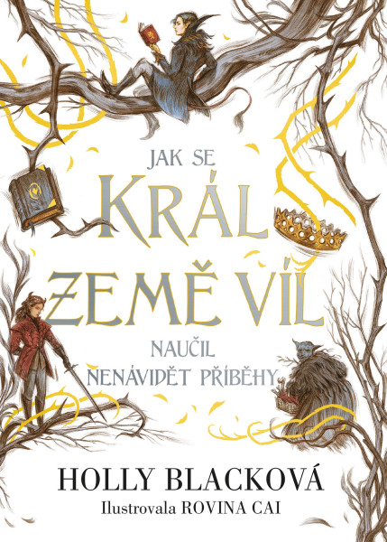 Jak se král Země víl naučil nenávidět příběhy Jak se král Země víl naučil nenávidět příběhy