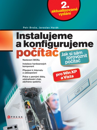 Instalujeme a konfigurujeme počítač Instalujeme a konfigurujeme počítač