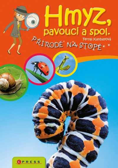 Hmyz, pavouci a spol. Hmyz, pavouci a spol.