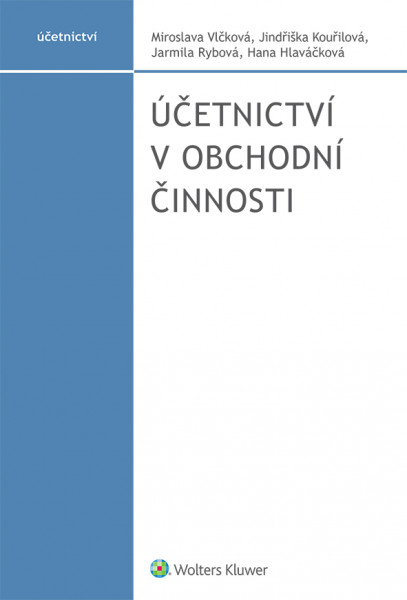 Účetnictví v obchodní činnosti Účetnictví v obchodní činnosti