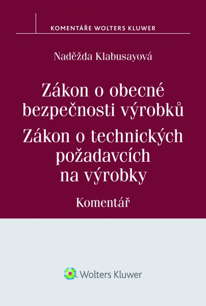 Zákon o obecné bezpečnosti výrobků Zákon o obecné bezpečnosti výrobků